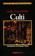 I culti di Marc Galanter edito da SugarCo