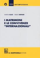 I matrimoni e le convivenze «internazionali» di Marina Blasi, Giulia Sarnari edito da Giappichelli-Linea Professionale