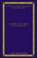La retorica della diplomazia nella Grecia antica e classica a Bisanzio edito da L'Erma di Bretschneider
