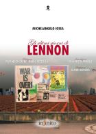 Gli ultimi giorni di Lennon di Michelangelo Iossa edito da Infinito Edizioni