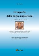 Ortografia della lingua napoletana di Enzo Carro edito da Youcanprint