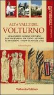 Alta valle del Volturno. Ediz. multilingue edito da Volturnia Edizioni