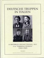 Deutsche Truppen in Italien vol.2 di G. Maurizio Conti, Maurizio Cavalloni, Alessandro Centenari edito da Tipo Lito Farnese