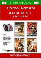 Forze armate della RSI (1943-1945) di Riccardo Affinati edito da Chillemi