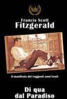 Di qua dal paradiso di Francis Scott Fitzgerald edito da Nobel