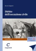 Diritto dell'esecuzione civile di Bruno Capponi edito da Giappichelli