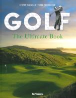 Golf. The ultimate book. Ediz. inglese e tedesca di Stefan Maiwald, Peter Feierabend edito da TeNeues