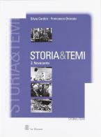 Storia e temi. Per le Scuole superiori vol.2 di Silvia Cardini, Francesco Onorato edito da Mondadori Education