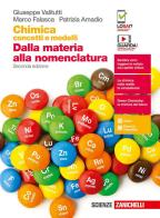 Chimica: concetti e modelli. Dalla materia alla nomenclatura. Per le Scuole superiori. Con Contenuto digitale (fornito elettronicamente) di Giuseppe Valitutti, Marco Falasca, Patrizia Amadio edito da Zanichelli