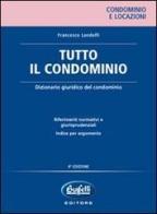 Tutto il condomimio di Francesco Landolfi edito da Buffetti