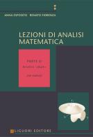 Lezioni di analisi matematica. Con esercizi. Volume D: Analisi due. E-book di Anna Esposito, Renato Fiorenza edito da Liguori