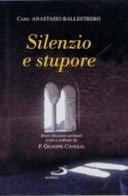 Silenzio e stupore di Anastasio A. Ballestrero edito da San Paolo Edizioni