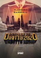 Dizionario del diritto 2020 di Vladimiro Barberio edito da Booksprint