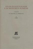Studi di egittologia e antichità puniche vol.6 edito da Giardini
