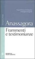 Frammenti e testimonianze. Testo greco a fronte di Anassagora edito da Bompiani