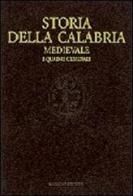 Storia della Calabria medievale. I quadri generali edito da Gangemi Editore