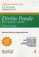 Diritto penale. Parte generale e speciale vol.4 di Roberto Garofoli edito da Neldiritto.it