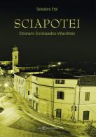 Sciapotei. Dizionario enciclopedico Villacidrese di Salvatore Erbì edito da Grafica del Parteolla