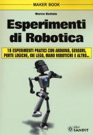 Esperimenti di robotica di Marco Buttolo edito da Sandit Libri