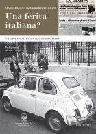 Una ferita italiana? 9 ottobre 1982: attentato alla Sinagoga di Roma. Nuova ediz. di Massimiliano Boni, Roberto Coen edito da Belforte Salomone