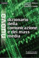 Nuovo dizionario della comunicazione e dei mass media di Domenico Colella, Manfredi Vinassa de Regny edito da Guaraldi