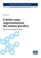 Il diritto come rappresentazione del sistema giuridico. Spunti di sociologia del diritto di Carlo Pennisi edito da Maggioli Editore
