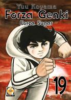 Forza Genki! Forza Sugar vol.19 di Yuu Koyama edito da Goen