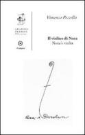 Il violino di Nora. Ediz. italiana e inglese di Vincenzo Pezzella edito da Edizioni Archivio Dedalus