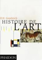 Histoire de l'art di Ernst H. Gombrich edito da Phaidon