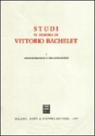 Studi in memoria di Vittorio Bachelet vol.1 edito da Giuffrè