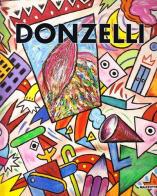 Bruno Donzelli. Catalogo della mostra (Milano, 1997). Ediz. italiana e inglese edito da Mazzotta