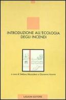 Introduzione all'ecologia degli incendi edito da Liguori