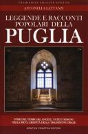Leggende e racconti popolari della Puglia di Antonella Lattanzi edito da Newton Compton Editori
