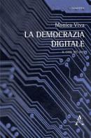 La democrazia digitale. Il caso del M5S di Monica Viva edito da Aracne