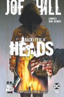 Basketful of heads vol.1 di Joe Hill edito da Panini Comics