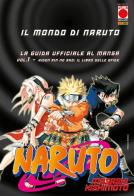 Il mondo di Naruto. La guida ufficiale al manga vol.1 di Masashi Kishimoto edito da Panini Comics