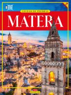 Matera. Città dei Sassi. Ediz. spagnola di Giulia Fonnesu edito da Bonechi