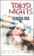 Tokyo nights di Ira Ishida edito da Fanucci