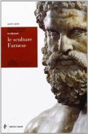 Le sculture della collezione Farnese edito da Electa Napoli