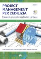 Project management per l'edilizia. Ingegneria economica: applicazioni e sviluppo di Gianluca Di Castri edito da Flaccovio Dario