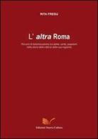 L' altra Roma di Rita Fresu edito da Nuova Cultura