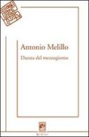 Durata del mezzogiorno di Antonio Melillo edito da Carabba