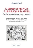 Il Seder di Pesach e la Pasqua di Gesù di Germano Lori edito da Chirico