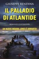 Il palladio di Atlantide di Giuseppe Rendina edito da Leone