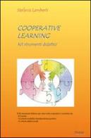 Cooperative learning. Kit strumenti didattici di Stefania Lamberti edito da QuiEdit