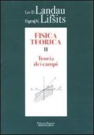Fisica teorica vol.2 di Lev D. Landau, Evgenij M. Lifsits edito da Editori Riuniti Univ. Press