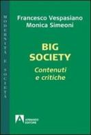 Big society. Contenuti e critiche di Francesco Vespasiano, Monica Simeoni edito da Armando Editore
