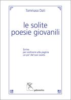 Le solite poesie giovanili di Tommaso Dati edito da Gattomerlino/Superstripes