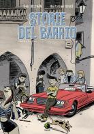 Storie del barrio di Gabi Beltràn, Bartolomé Seguì edito da Tunué