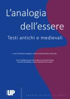 L' analogia dell'essere. Testi antichi e medievali edito da Padova University Press
